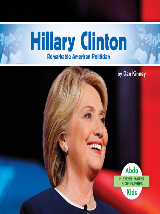 Title details for Hillary Clinton by Dan Kinney - Available